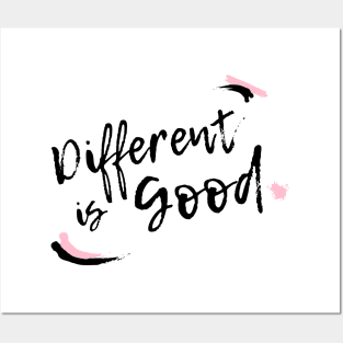 Different Is Good Posters and Art